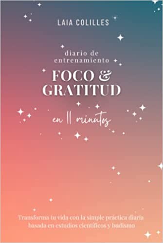 Diario de Entrenamiento Foco & Gratitud en 11 minutos